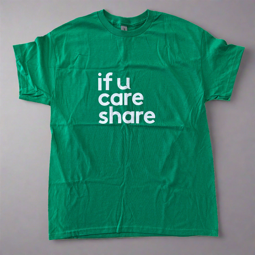 If U Care Share T-Shirt